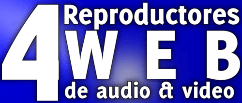 4 Reproductores Web de video y audio