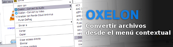 OXELON - Convertir archivos desde el menú contextual