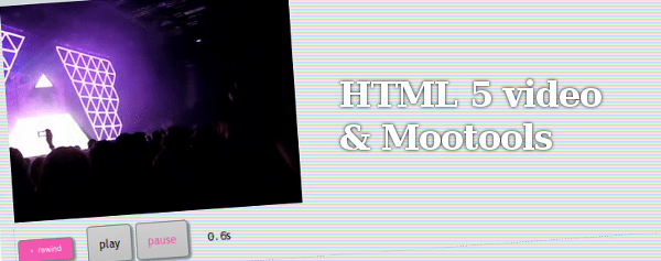 HTML 5 video & Mootools