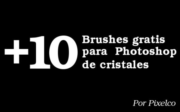 +10 Brushes de cristales gratis para Photoshop