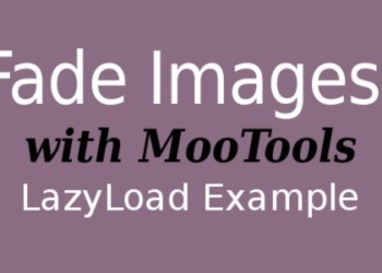 Fade Images with MooTools LazyLoad Example
