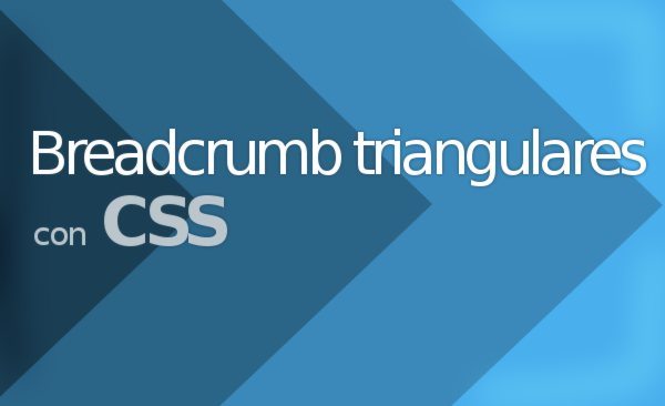 Bbreacrumb triangulares con CSS