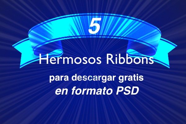 5 Hermosos Ribbons para descargar gratis en formato PSD
