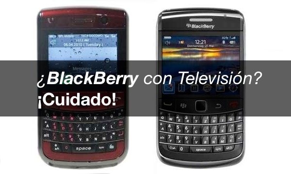 BlackBerry con Televisión - Cuidado