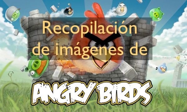 Angry Birds - Recopilacion