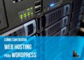 Guía web hosting WordPress
