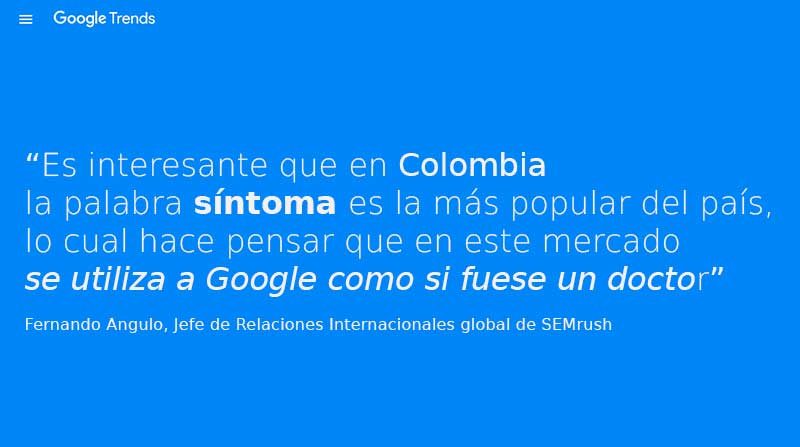Según SEMrush, Síntoma es la palabra más popular en Colombia